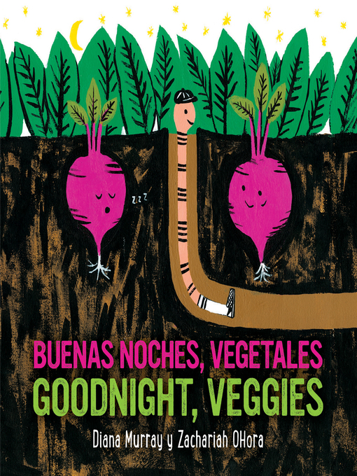 Title details for Buenas noches, vegetales / Goodnight, Veggies by Diana Murray - Available